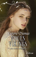 1, Noces Vikings, Les âges sombres