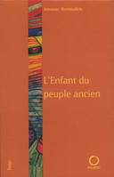 L'Enfant du peuple ancien, roman