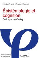 Épistémologie et cognition, Colloque de Cerisy