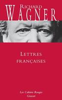 Lettres françaises, Les Cahiers Rouges - traduit de l'allemand par Julien Tiersot