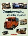 CAMIONNETTES DE NOTRE ENFANCE, 1945-1975