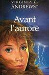 Aurore Tome V : Avant l'aurore