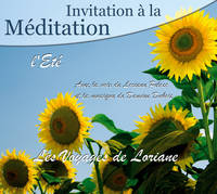 Invitation à la Méditation - L' Eté