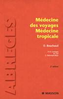 Médecine des voyages, médecine tropicale