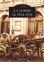 Guerre de 1914-1918 (La)