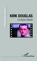Kirk Douglas, Le fauve blessé