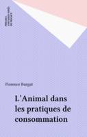 L'animal dans les pratiques de consommation