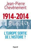 L'Europe sortie de l'Histoire ?, L'Europe sortie de l'Histoire ?