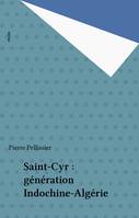 Saint-Cyr : génération Indochine-Algérie