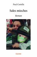 Sales mioches, Roman
