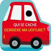 Qui se cache ?, Qui se cache derrière ma voiture ?