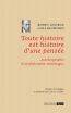 Toute histoire est histoire d'une pensée, Autobiographie d'un philosophe archéologue