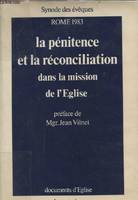 La penitence et la réonciliation dans la mission de l'eglise