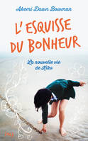 L'esquisse du bonheur