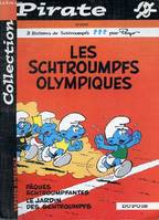 Les Schtroumpfs., Les Schtroumpfs olympiques + Pâques Schtroumpfantes + Le jardin des Schtroumpfs