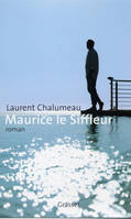 Maurice le siffleur, roman