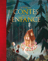 Le livre des contes de mon enfance , contes traditionnels