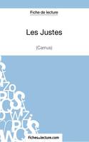 Les Justes - Albert Camus (Fiche de lecture), Analyse complète de l'oeuvre