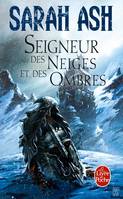 1, Seigneur des Neiges et des Ombres (Les Larmes d'Artamon, Tome 1), Volume 1, Seigneur des neiges et des ombres