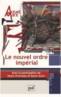 Actuel Marx 2003, n° 33, Le nouvel ordre impérial