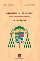 Armorial de l'épiscopat et des communautés religieuses de l'Hérault