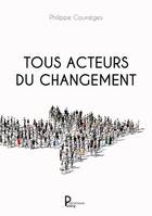 Tous acteurs du changement