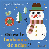 Où est le bonhomme de neige ?