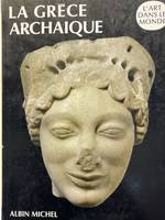 La Grèce archaïque