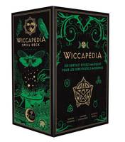 Wiccapedia, 100 sorts et rituels magiques pour les sorciers-ères modernes