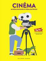 Cinéma, 40 réalisateurs et réalisatrices