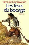 Les feux du bocage, roman