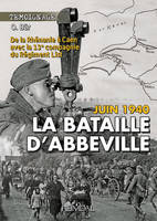 La bataille d'Abbeville, juin 1940, De la rhénanie à caen avec la 13e compagnie du régiment list