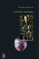 L'affaire Pianoman