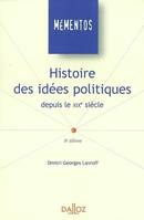 HISTOIRE DES IDEES POLITIQUES DEPUIS LE XIXE SIECLE  - 8E ED