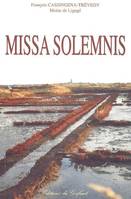 Missa Solemnis, poèmes marins