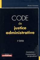 Code de justice administrative, annotations, commentaires, jurisprudence