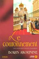 Une aventure d'Eraste Fandorine., Le couronnement, roman