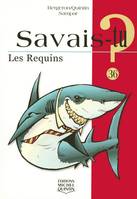 Savais-tu - numéro 36 Les requins