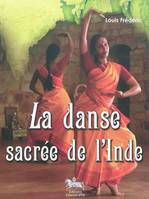 La danse sacrée de l'Inde