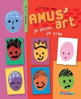 Amusart ! je peins, je cree, je peins, je crée