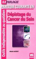 Dépistage du cancer du sein, médecine-radiologie