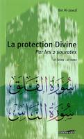 PROTECTION DIVINE PAR LES 2 SOURATES (LA)