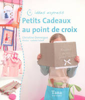 Petits cadeaux au point de croix