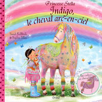 Princesse Stella, INDIGO LE CHEVAL ARC-EN-CIEL