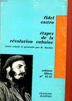 LES ETAPES DE LA REVOLUTION CUBAINE