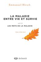 La maladie entre vie et survie, Lexique pour temps de maladie et de combat