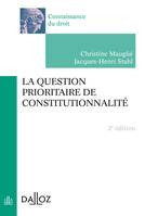 La question prioritaire de constitutionnalité - 2e éd., Connaissance du droit