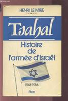 Tsahal : histoire de l'armée d'Israël 1948-1986, histoire de l'armée d'Israël, 1948-1986