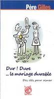 Dur ! Dure... le mariage durable, des pistes pour préparer son mariage