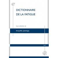 Dictionnaire de la fatigue